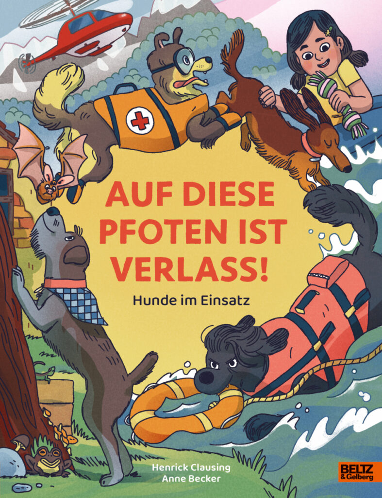 Ein Buchcover in Zeichentrick-Form. Verschiedene Hunderassen im Kreis dargestellt. Ein Hund mit Rettungsweste und Rettungsring.